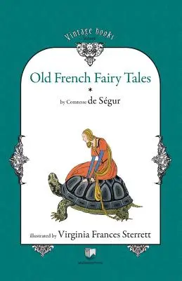Basme vechi franceze (Vol. 1) - Old French Fairy Tales (Vol. 1)