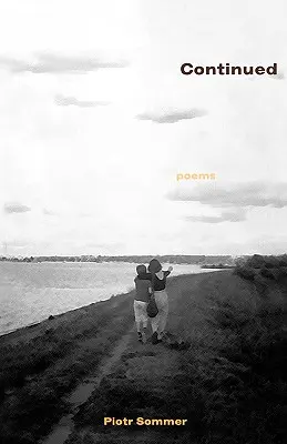 Continued: Stories from a Road Less Traveled (Povești de pe un drum mai puțin parcurs) - Continued: Stories from a Road Less Traveled