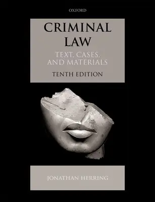 Drept penal: Text, cazuri și materiale - Criminal Law: Text, Cases, and Materials