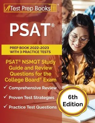 PSAT Prep Book 2022-2023 cu 3 teste de practică: PSAT NSMQT Study Guide and Review Questions for the College Board Exam [Ediția a 6-a] - PSAT Prep Book 2022-2023 with 3 Practice Tests: PSAT NSMQT Study Guide and Review Questions for the College Board Exam [6th Edition]