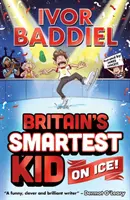 Cel mai deștept copil al Marii Britanii ... Pe gheață! - Britain's Smartest Kid ... On Ice!