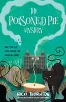 Misterul plăcintei otrăvite - Poisoned Pie Mystery
