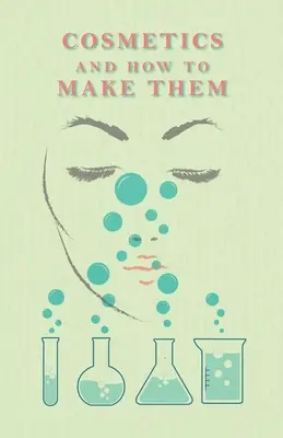 Cosmetice și cum să le faci - Cosmetics And How To Make Them
