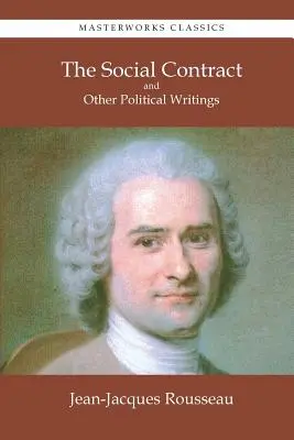 Contractul social și alte scrieri politice - The Social Contract and Other Political Writings