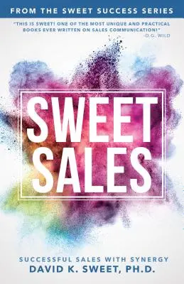 Vânzări dulci: Vânzări de succes cu ajutorul sinergiei - Sweet Sales: Successful Sales with Synergy