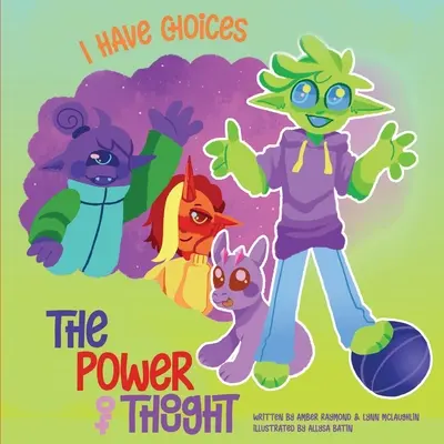 Am de ales (Puterea gândului) - I Have Choices (The Power of Thought)