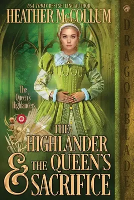 Highlanderul și Sacrificiul Reginei - The Highlander & the Queen's Sacrifice