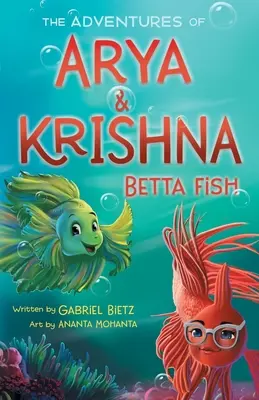 Aventurile lui Arya și Krishna Betta Fish - The Adventures of Arya and Krishna Betta Fish