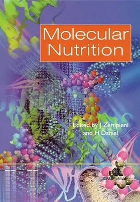 Nutriție moleculară (Zempleni Janos (Universitatea din Nebraska-Lincoln, SUA)) - Molecular Nutrition (Zempleni Janos (University of Nebraska-Lincoln USA))