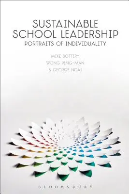 Leadership școlar durabil: Portrete ale individualității - Sustainable School Leadership: Portraits of Individuality