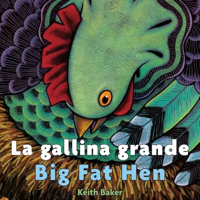 La Gallina Grande/ Găina Mare și Grasă - La Gallina Grande/Big Fat Hen