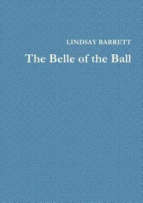 Frumoasa balului (The Belle of the Ball) - The Belle of the Ball