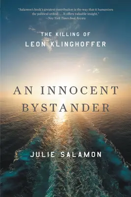 Un martor nevinovat: Uciderea lui Leon Klinghoffer - An Innocent Bystander: The Killing of Leon Klinghoffer