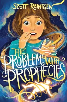 Problema cu profețiile: Volumul 1 - The Problem with Prophecies: Volume 1