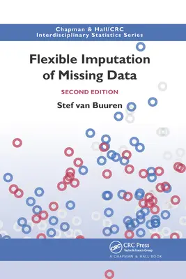 Imputarea flexibilă a datelor lipsă, ediția a doua - Flexible Imputation of Missing Data, Second Edition