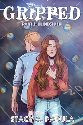 Gripped Partea 2: Blindsided - Gripped Part 2: Blindsided