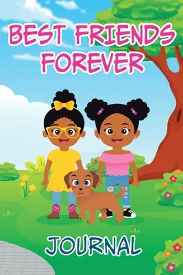 Jurnalul celor mai buni prieteni pentru totdeauna - Best Friends Forever Journal