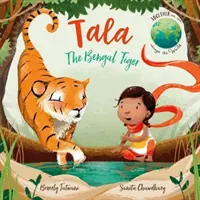 Tala, tigrul bengalez - Tala the Bengal Tiger