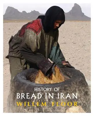 Istoria pâinii în Iran - History of Bread in Iran