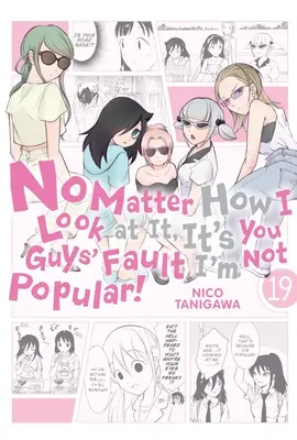 Nu contează cum mă uit, e vina voastră că nu sunt popular!, Vol. 19 - No Matter How I Look at It, It's You Guys' Fault I'm Not Popular!, Vol. 19