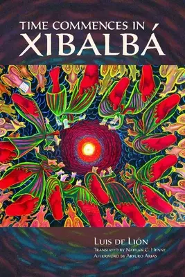 Timpul începe în Xibalb - Time Commences in Xibalb