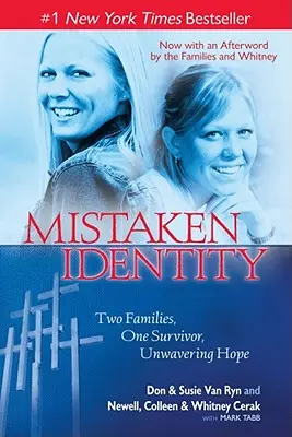 Mistaken Identity: Două familii, un supraviețuitor, o speranță neclintită - Mistaken Identity: Two Families, One Survivor, Unwavering Hope