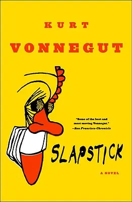 Slapstick sau Lonesome No More! - Slapstick or Lonesome No More!