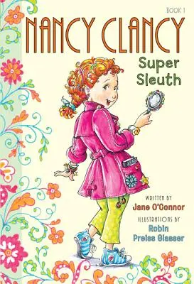 Nancy Clancy, super-sleuth - Nancy Clancy, Super Sleuth