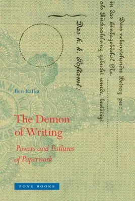 Demonul scrisului: Puterile și eșecurile hârtiei - The Demon of Writing: Powers and Failures of Paperwork