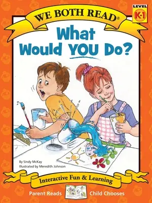 What Would You Do?: Să faci alegeri bune - What Would You Do?: Making Good Choices