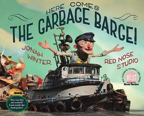Iată că vine barja de gunoi! - Here Comes the Garbage Barge!