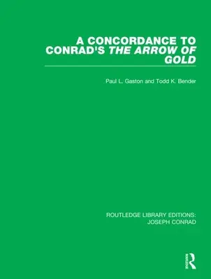 Concordanță la Săgeata de aur a lui Conrad - A Concordance to Conrad's the Arrow of Gold