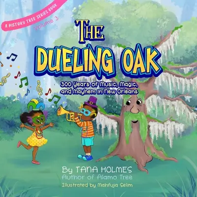 The Dueling Oak: 300 de ani de muzică, magie și haos în New Orleans - The Dueling Oak: 300 Years of Music, Magic, and Mayhem in New Orleans