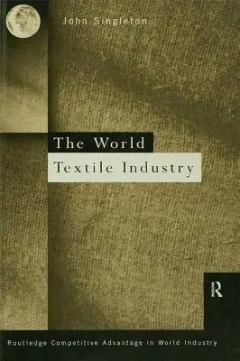 Industria textilă mondială - World Textile Industry