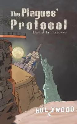 Protocolul plăgilor - The Plagues' Protocol