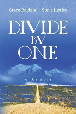 Divide by One: o carte de memorii - Divide By One: A Memoir