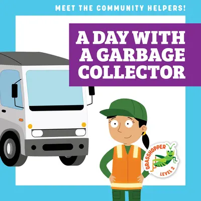 O zi cu un colector de gunoi - A Day with a Garbage Collector