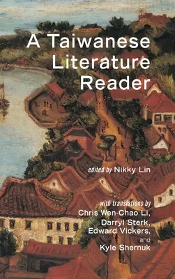 Un cititor de literatură taiwaneză - A Taiwanese Literature Reader