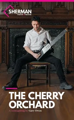 Livada de vișini - The Cherry Orchard