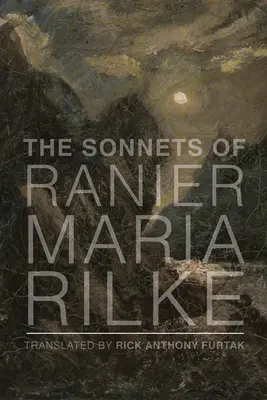 Sonetele lui Rainer Maria Rilke - The Sonnets of Rainer Maria Rilke