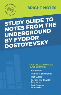 Ghid de studiu la Însemnări din subteran de Fiodor Dostoievski - Study Guide to Notes From the Underground by Fyodor Dostoyevsky
