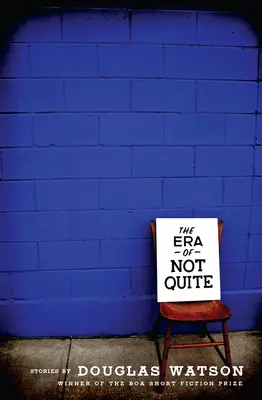 Era lui Not Quite - The Era of Not Quite