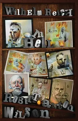 Wilhelm Reich în iad - Wilhelm Reich In Hell