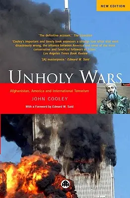 Războaie profane: Afganistan, America și terorismul internațional - Unholy Wars: Afghanistan, America And International Terrorism