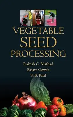 Prelucrarea semințelor de legume - Vegetable Seed Processing