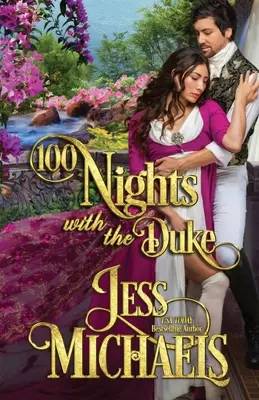 100 de nopți cu ducele - 100 Nights with the Duke