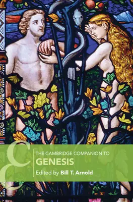 Cambridge Companion to Genesis - The Cambridge Companion to Genesis