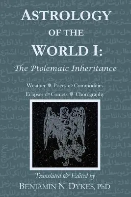 Astrologia lumii I: Moștenirea ptolemeică - Astrology of the World I: The Ptolemaic Inheritance