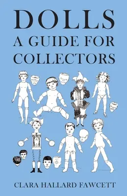 Păpușile - Un ghid pentru colecționari - Dolls - A Guide for Collectors