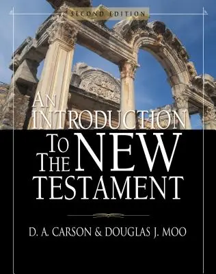 O introducere în Noul Testament - An Introduction to the New Testament